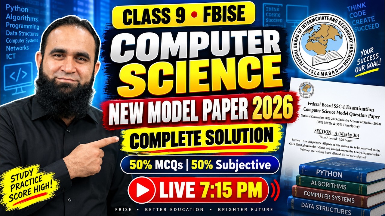 FBISE Computer Science Class 9 New Model Paper 2026 | Complete Solution | New 50/50 Pattern
