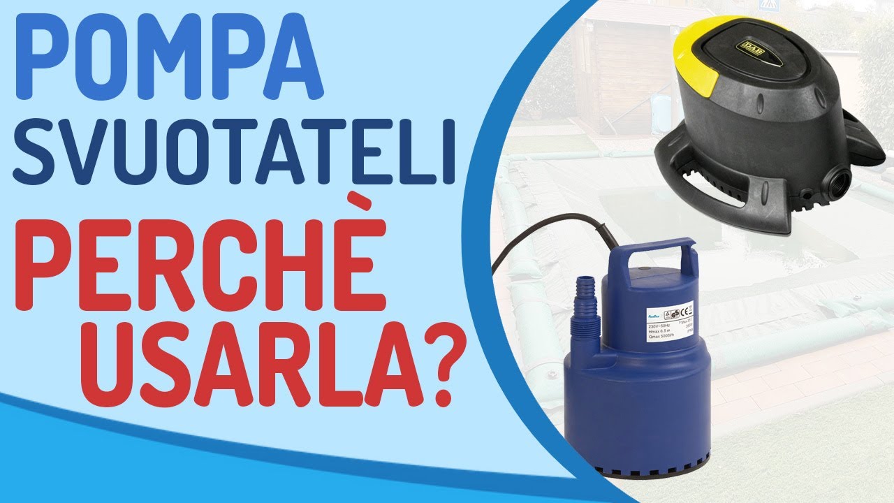 Pompa svuotateli: Perché non puoi farne a meno?