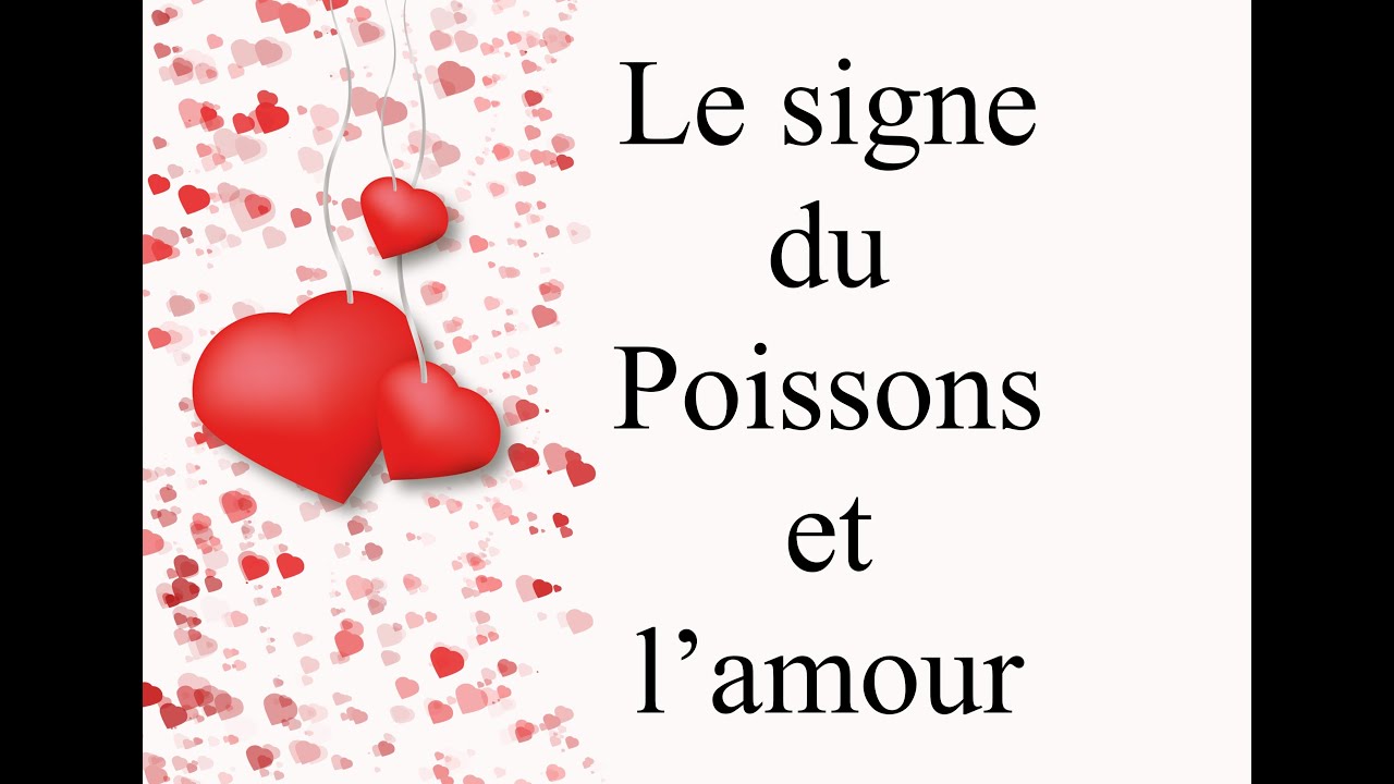Le signe du Poissons et l'amour