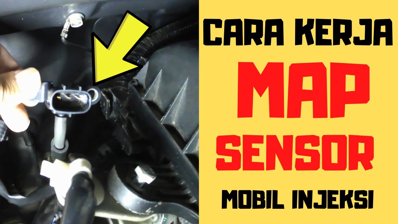 Fungsi dan Cara Kerja Sensor MAP | Manifold Absolute Pressure Sensor Pada Mobil Injeksi