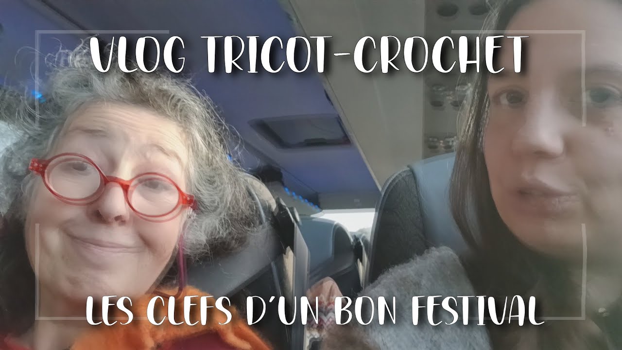 Vlog créatif 2026, semaine 5.  Où on parle festivals de laines