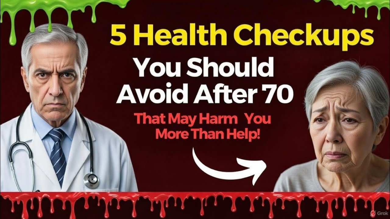 Some Tests Are Not Always Safe: Research Shows After 60 & 70? STOP These 5 Health Checkups.