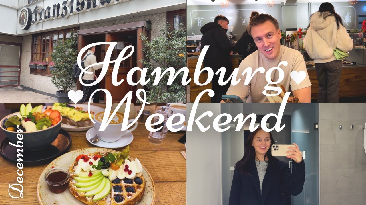 72 Hours in Hamburg 🥨🇩🇪 | Christmas Markets, Brunch & Rainy Adventures