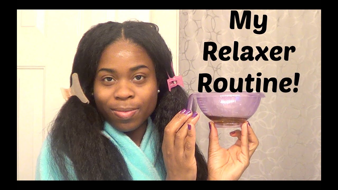 My Relaxer Routine!