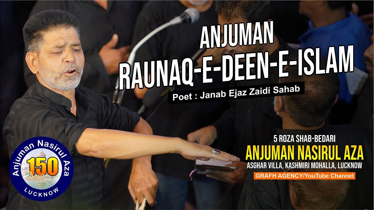 Anjuman Raunaq e Deen e Islam | 150 Daur Shab Bedari | Anjuman Nasirul Aza | Asghar Villa Lucknow