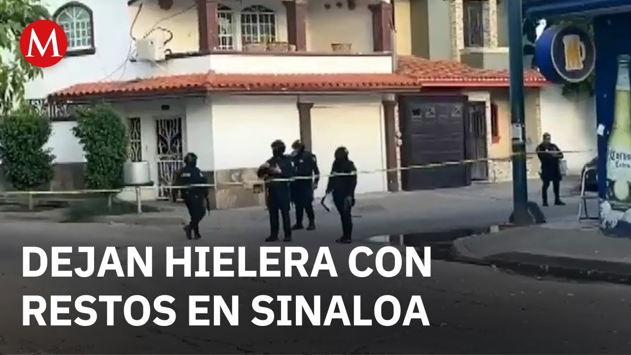 Encuentran hielera con restos humanos en Sinaloa, reportan 6 casos de homicidio doloso