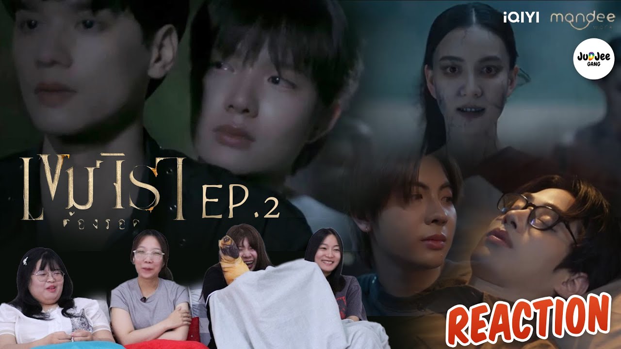 [REACTION] เขมจิราต้องรอด | Khemjira The Series EP.2 | JUDJEE GANG