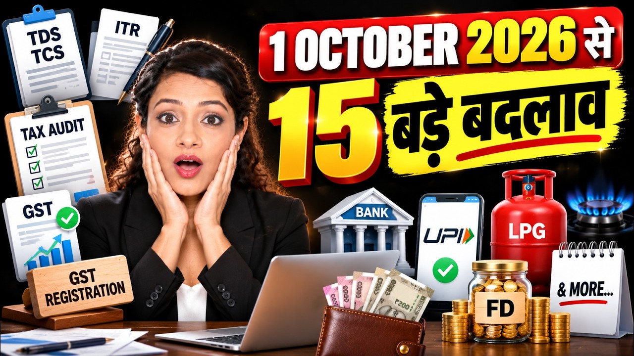 15 Major Changes in October 2026 | Everything Changed from Tax to Banking! 15 Major Changes from ...