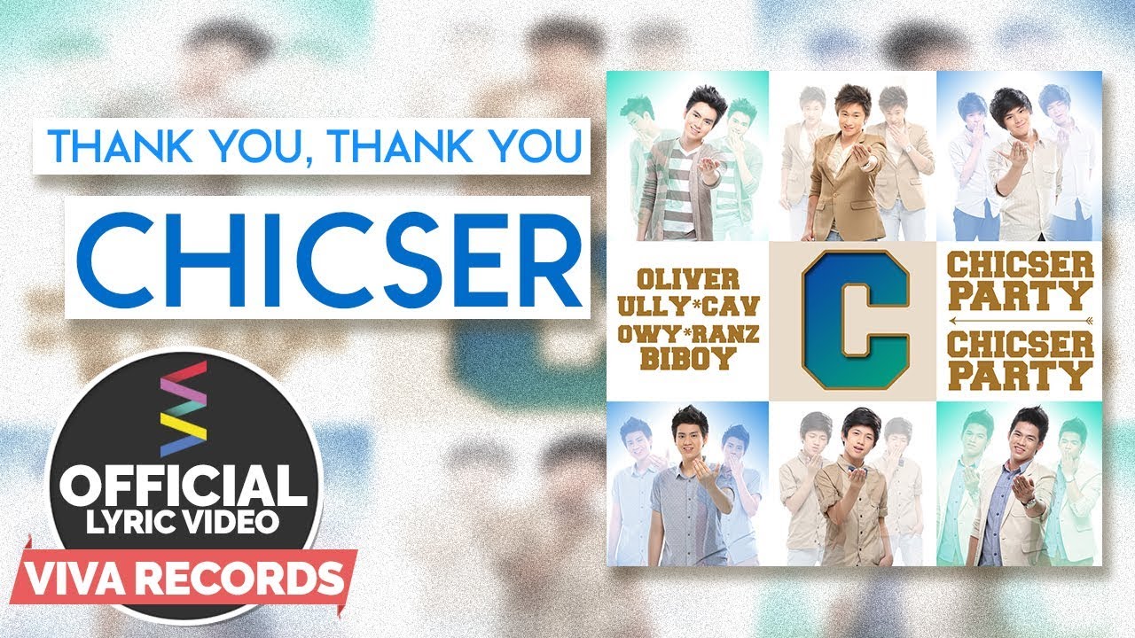 Chicser &mdash; Thank You, Thank You [Official Lyric Video]