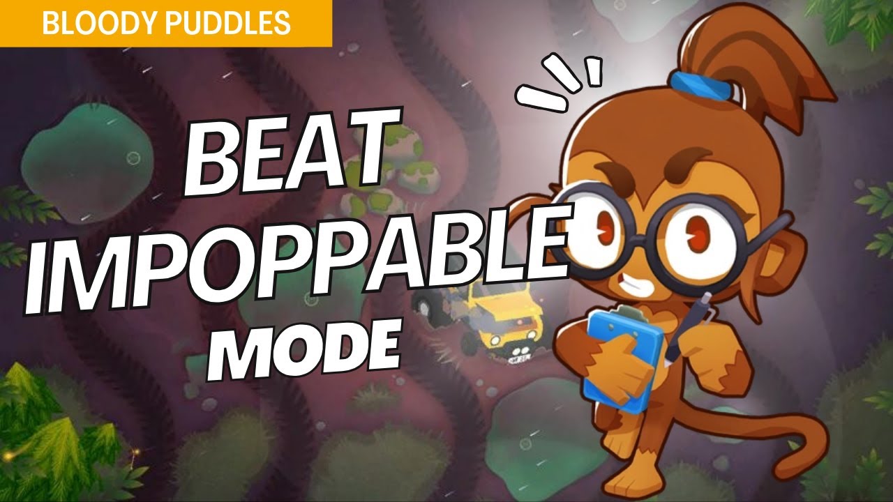How to Beat Impoppable on Bloody Puddles - BTD6 Strategy