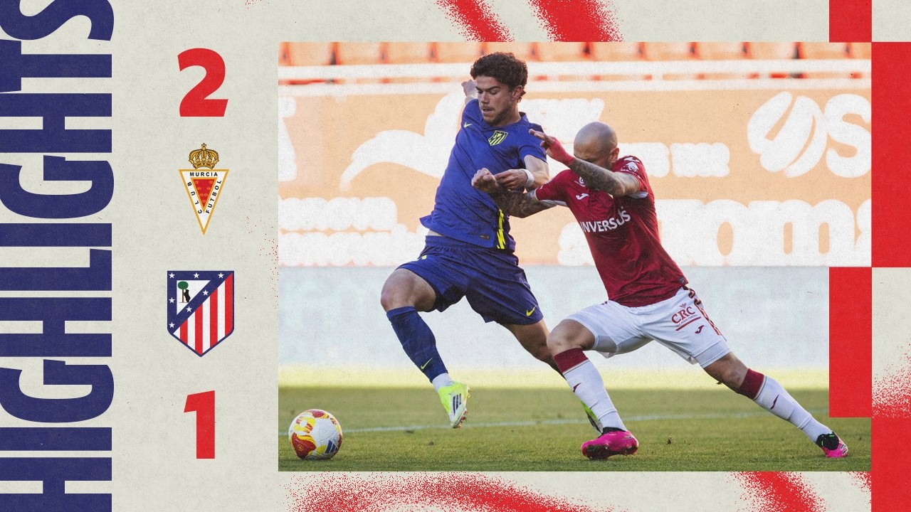 Real Murcia 2-1 Atl&eacute;tico Madrile&ntilde;o | ⚽ Arnau | HIGHLIGHTS, Primera Federaci&oacute;n, MD31