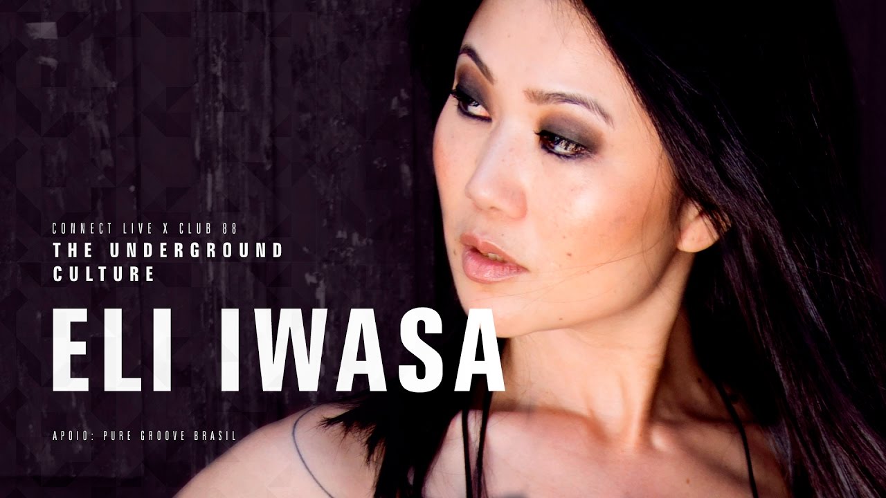 Eli Iwasa - Connect Live x Club 88
