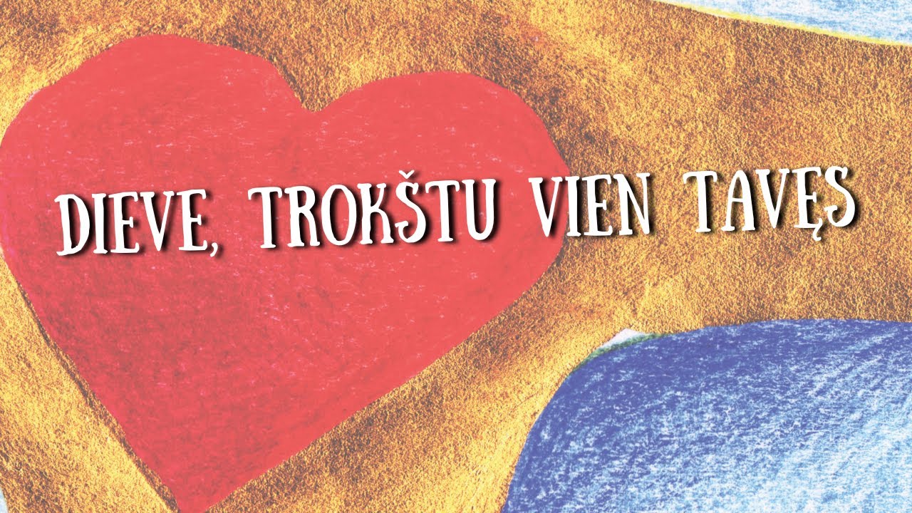 Dieve, trokštu vien Tavęs | Iš albumo „Širdį atiduodu Tau“