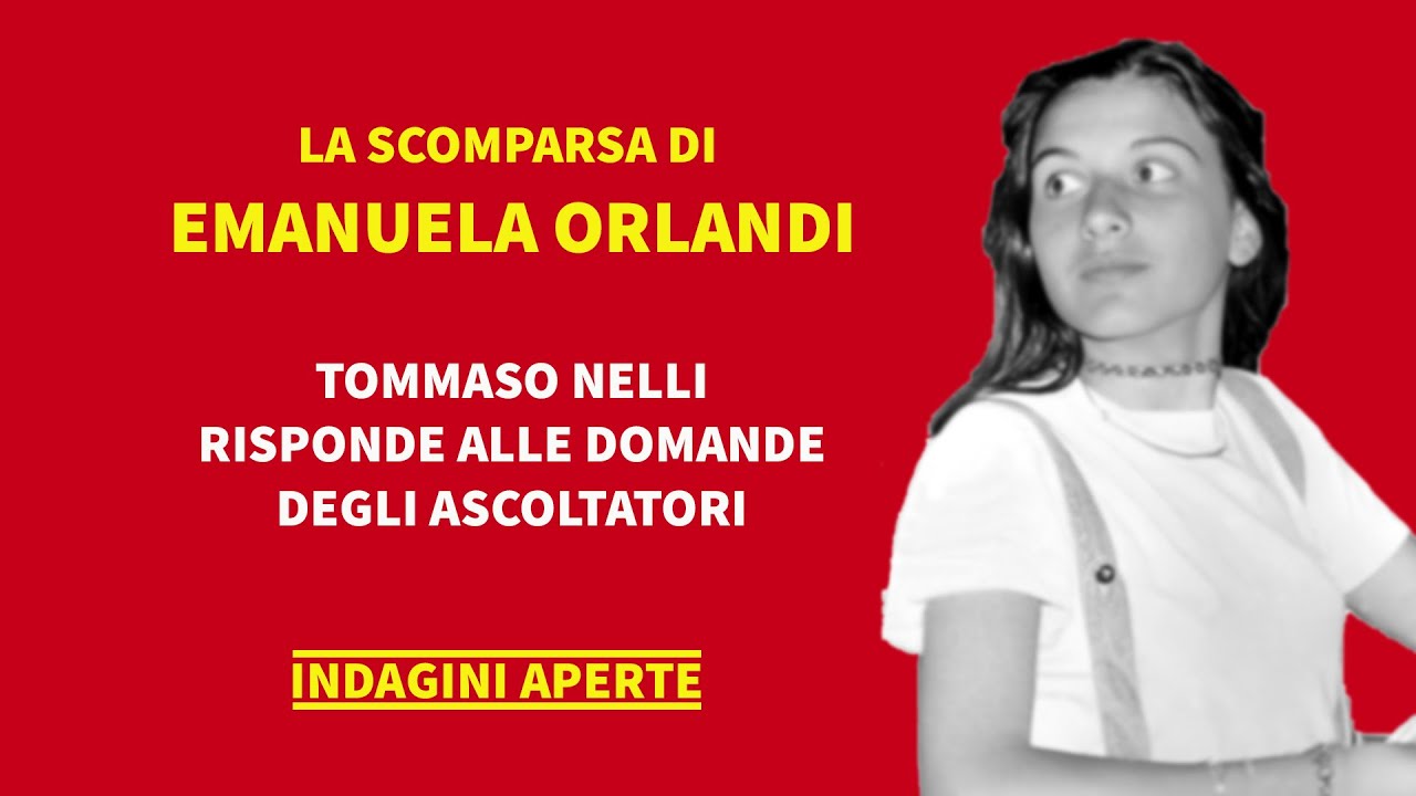 LA SCOMPARSA DI EMANUELA ORLANDI. DOMANDE E RISPOSTE