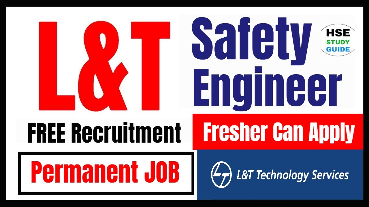 Safety Job Vacancy || Safety Engineer Job Vacancy In L&T || Engineer Vacancy In L&T || Safety Jobs