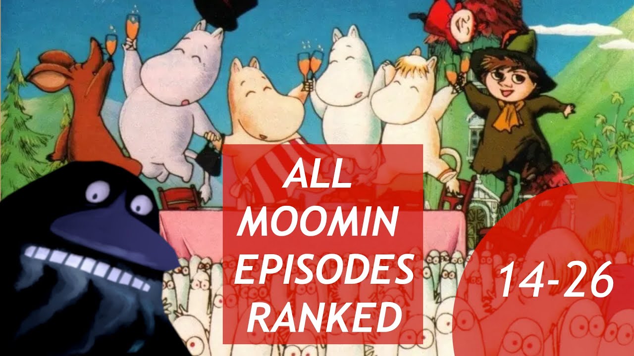 ALL 78 MOOMIN EPISODES RANKED (PART 5)