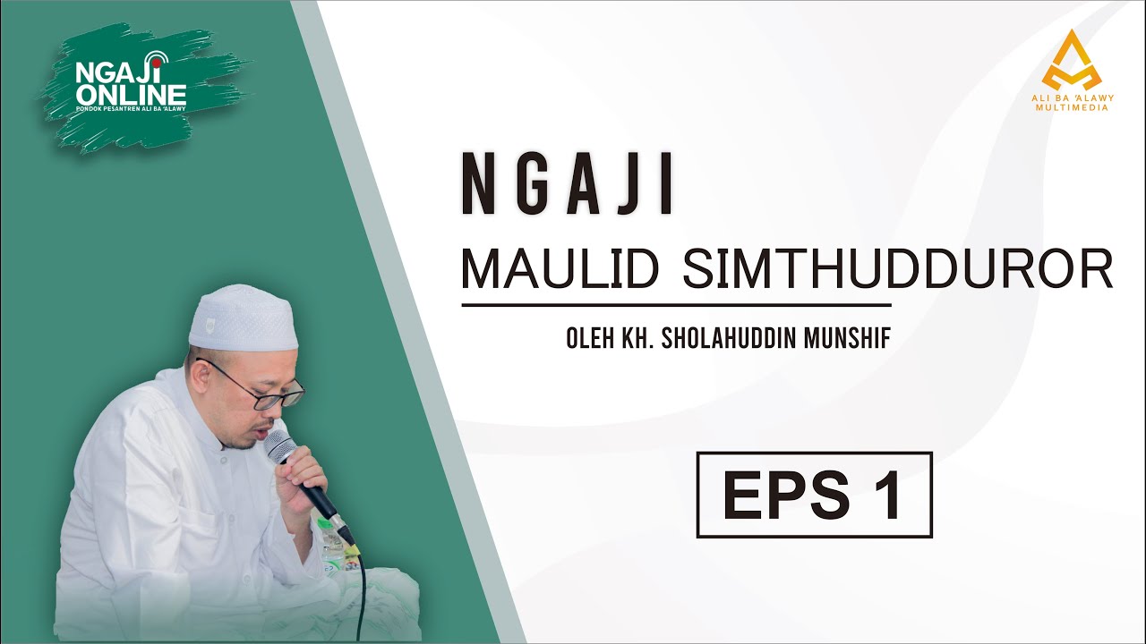 (Eps 1) Ngaji Simtudduror | KH. Sholahuddin Munshif | Audio Only