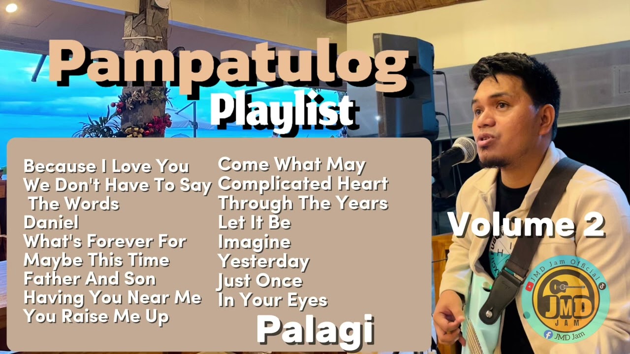 Pampatulog Playlist Vol. 2 - JMD Jam Acoustic Live - Featuring Songs from the 70s 80s & 90s