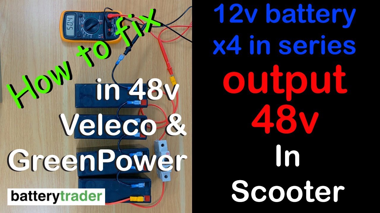 How to connect 4 lead batteries to output 48v in Greenpower and Veleco mobility scooters