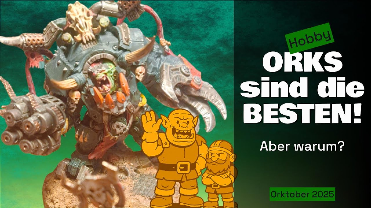 💚 Warum ORKS in Warhammer die BESTEN sind! | Orktober 2025