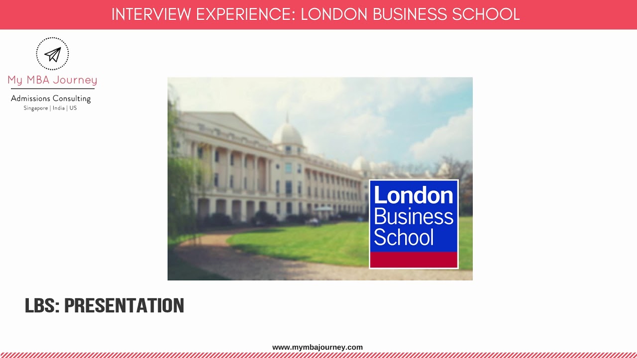 London Business School Admit with a 690 on the GMAT | Interview Experience (LBS)