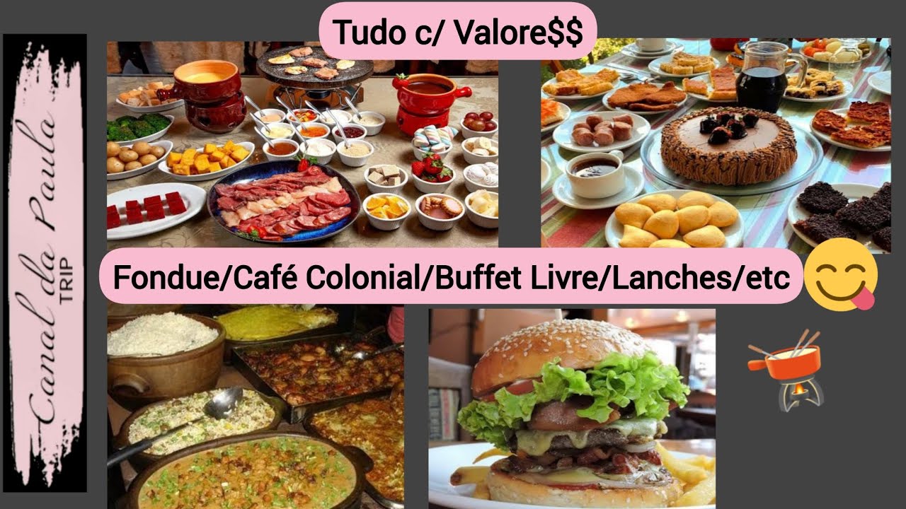 Onde comer Barato em Gramado e Canela + dica de Fondue!