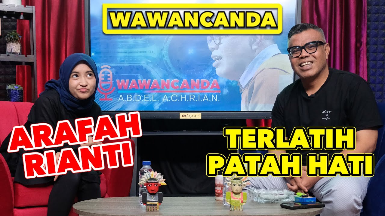 WAWANCANDA ARAFAH RIANTI - TERLATIH PATAH HATI