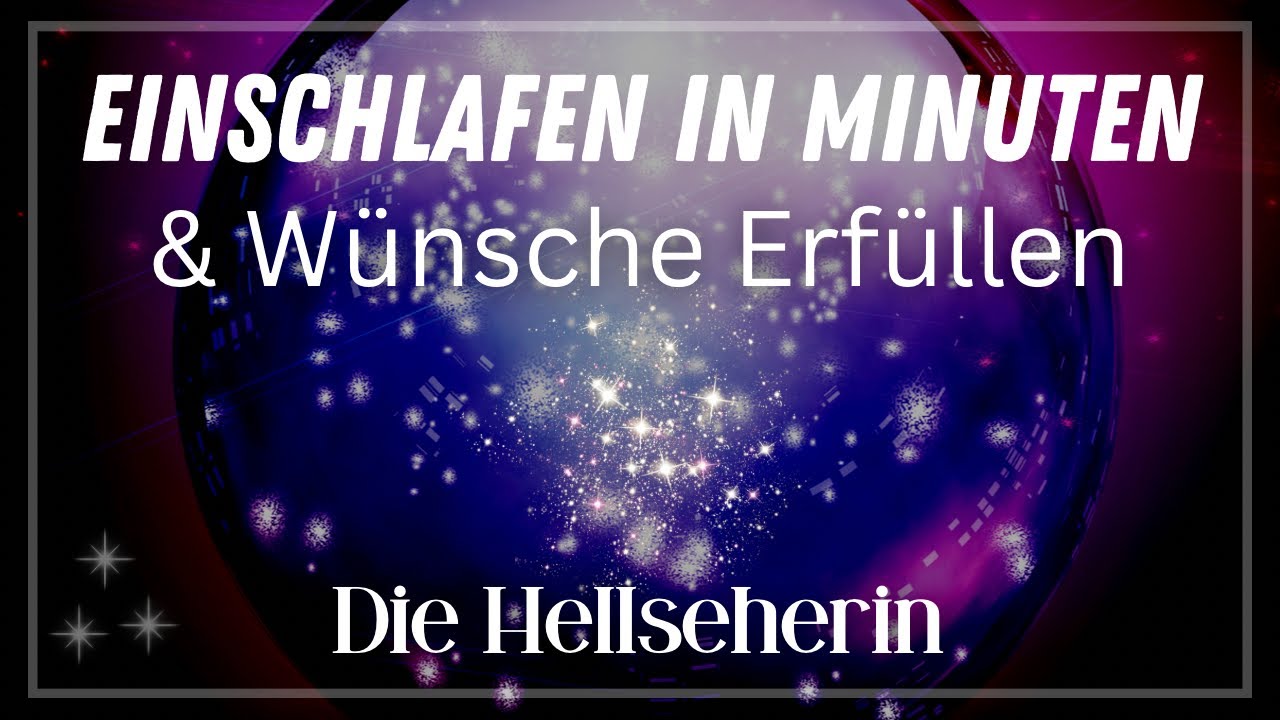 Erf&uuml;lle deine W&uuml;nsche im Schlaf | Meditation & Traumreise f&uuml;r Manifestation | Hellseherin | Schlafen