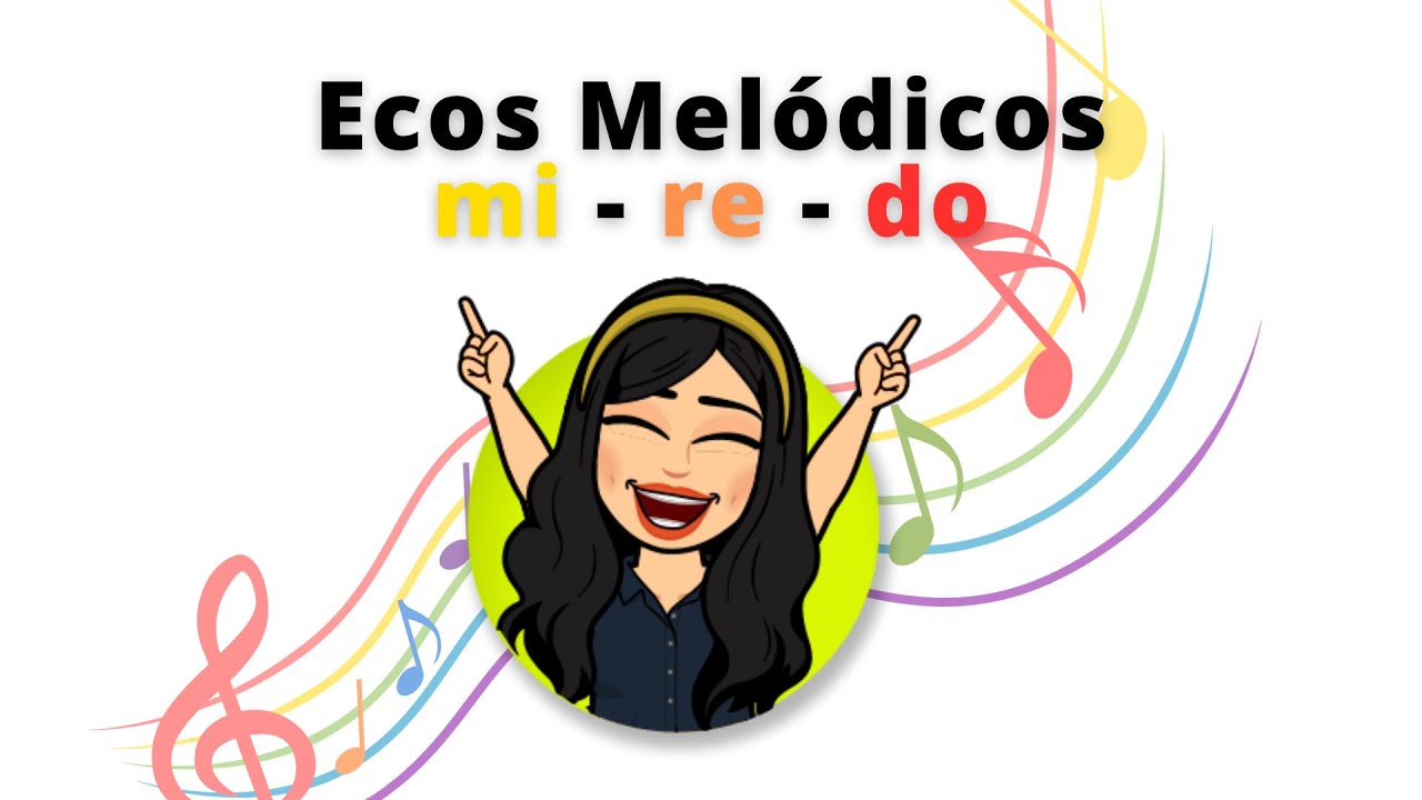 Ecos Melódicos: Mi Re Do | La maestra que canta
