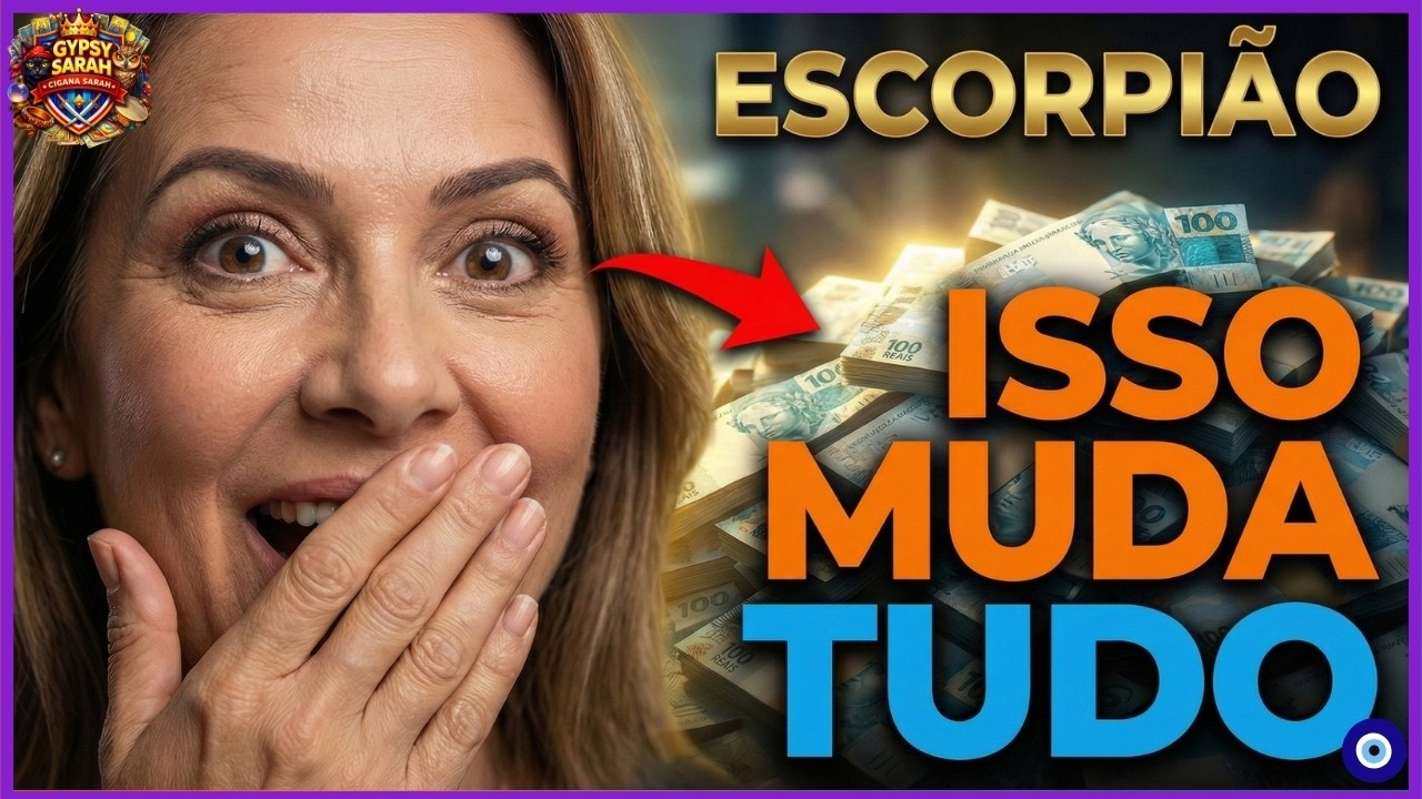 SIGNO DE ESCORPIÃO, ESSA NOTICIA URGENTE VAI MUDAR SUA VIDA JÁ NAS PRÓX. HORAS!!