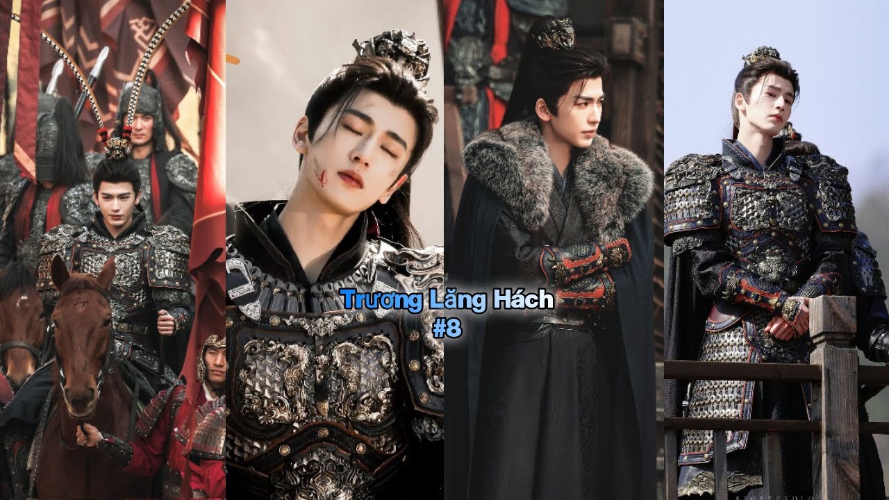 [TikTok] Trương Lăng Hách #8| Tạo hình của Vũ An Hầu - Tạ Chinh phim Trục Ngọc #zhanglinghe