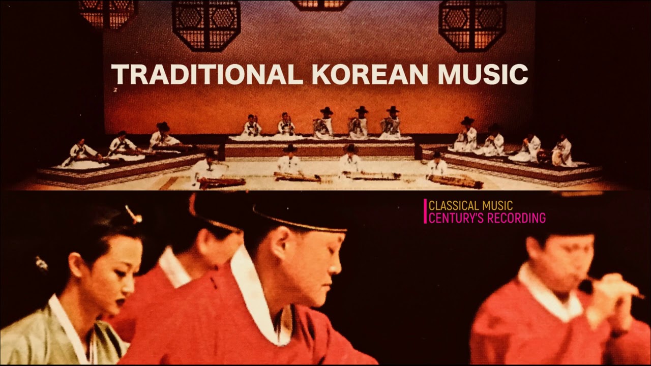 Korean Traditional Music, Gugak 국악 상 음악 + Presentation (Century&rsquo;s recording : The National Center)