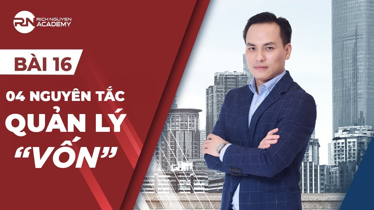 BÀI 16: 04 NGUYÊN TẮC QUẢN LÝ 