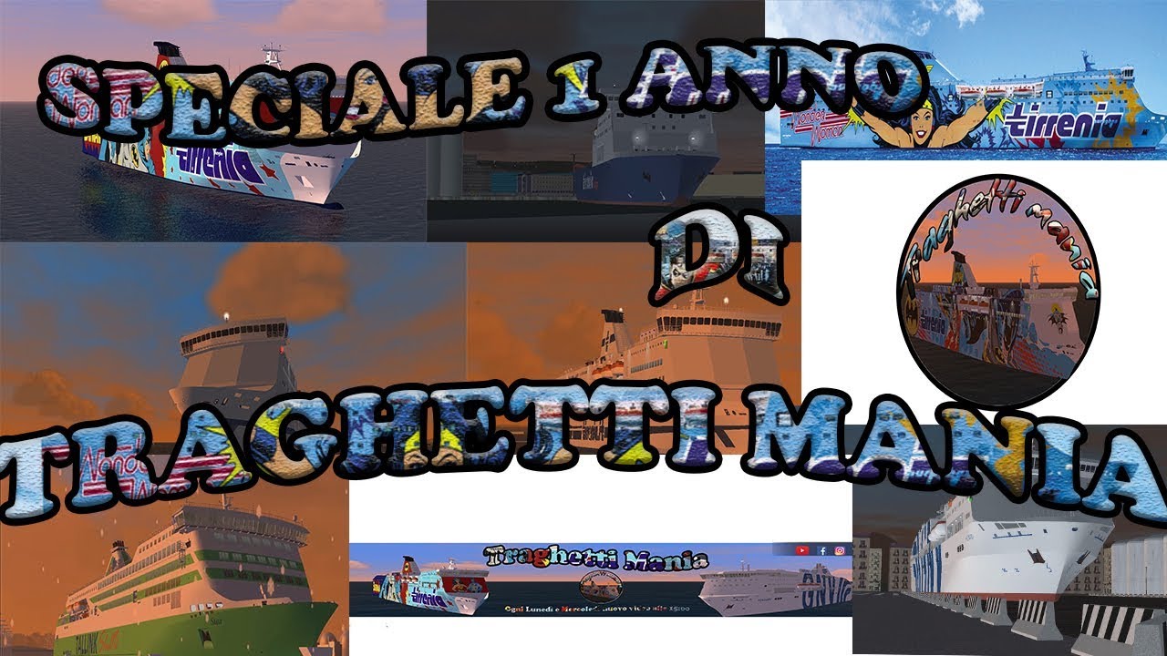 SPECIALE 1' ANNO DI TRAGHETTI MANIA