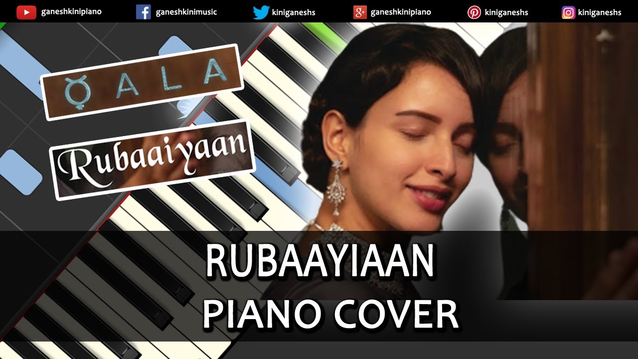 Rubaaiyaan Qala Piano Cover | Piano Tutorial Hindi Music Song | Instrumental | Chords | Ganesh Kini