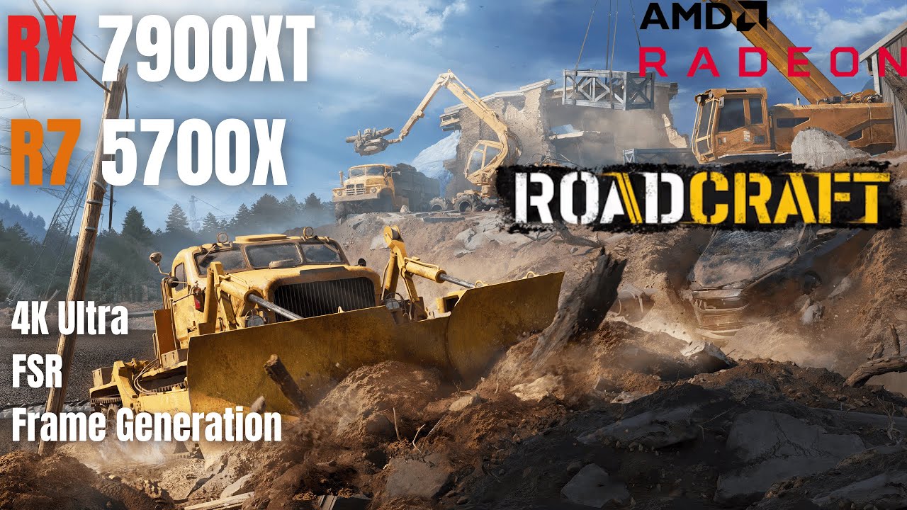 RoadCraft 4K ULTRA Benchmark | RX 7900XT + R7 5700X | FSR Performance Test