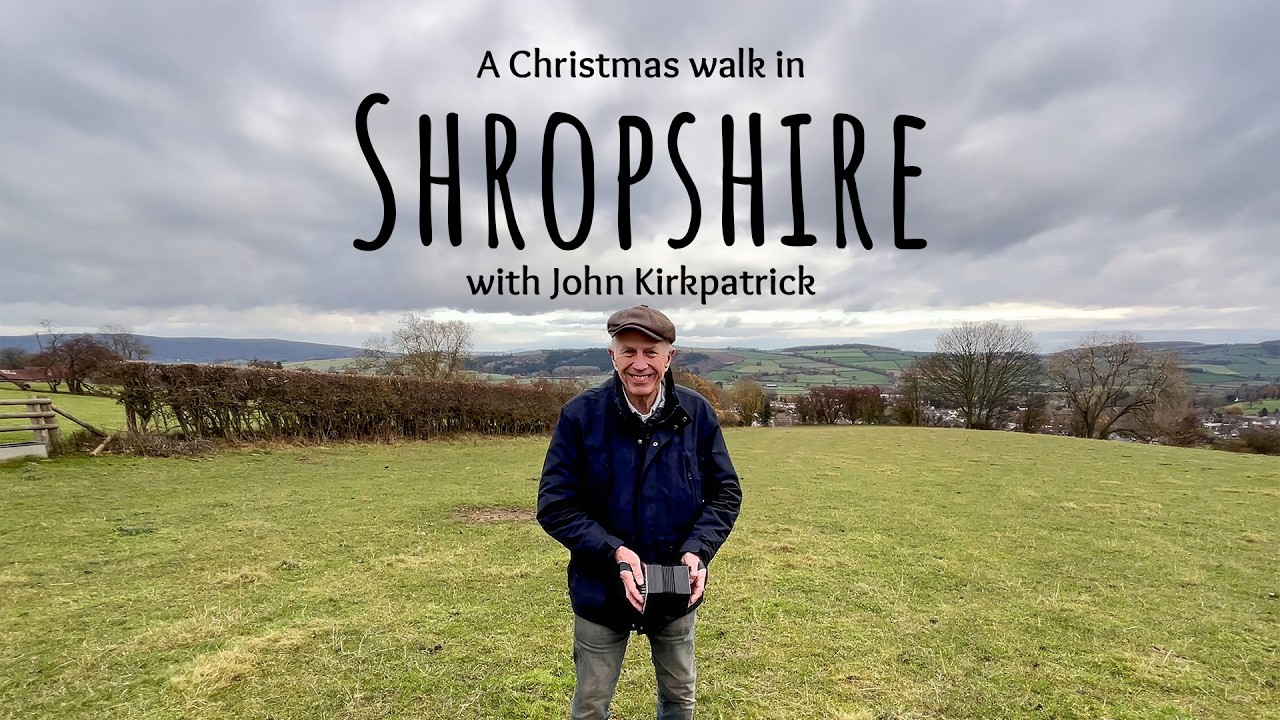 A Shropshire Christmas with John Kirkpatrick