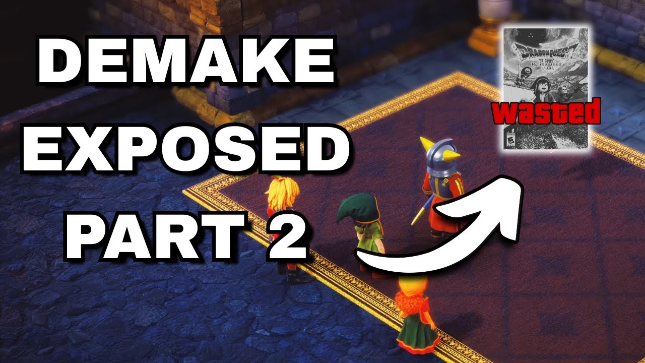 Dragon Quest VII Reimagined DEMAKE EXPOSED - Part 2 Rexwood/Ballymolloy