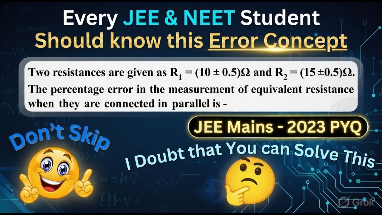 % Error in Equivalent Resistance when Connected in Parallel Combination | JEE/NEET Physics