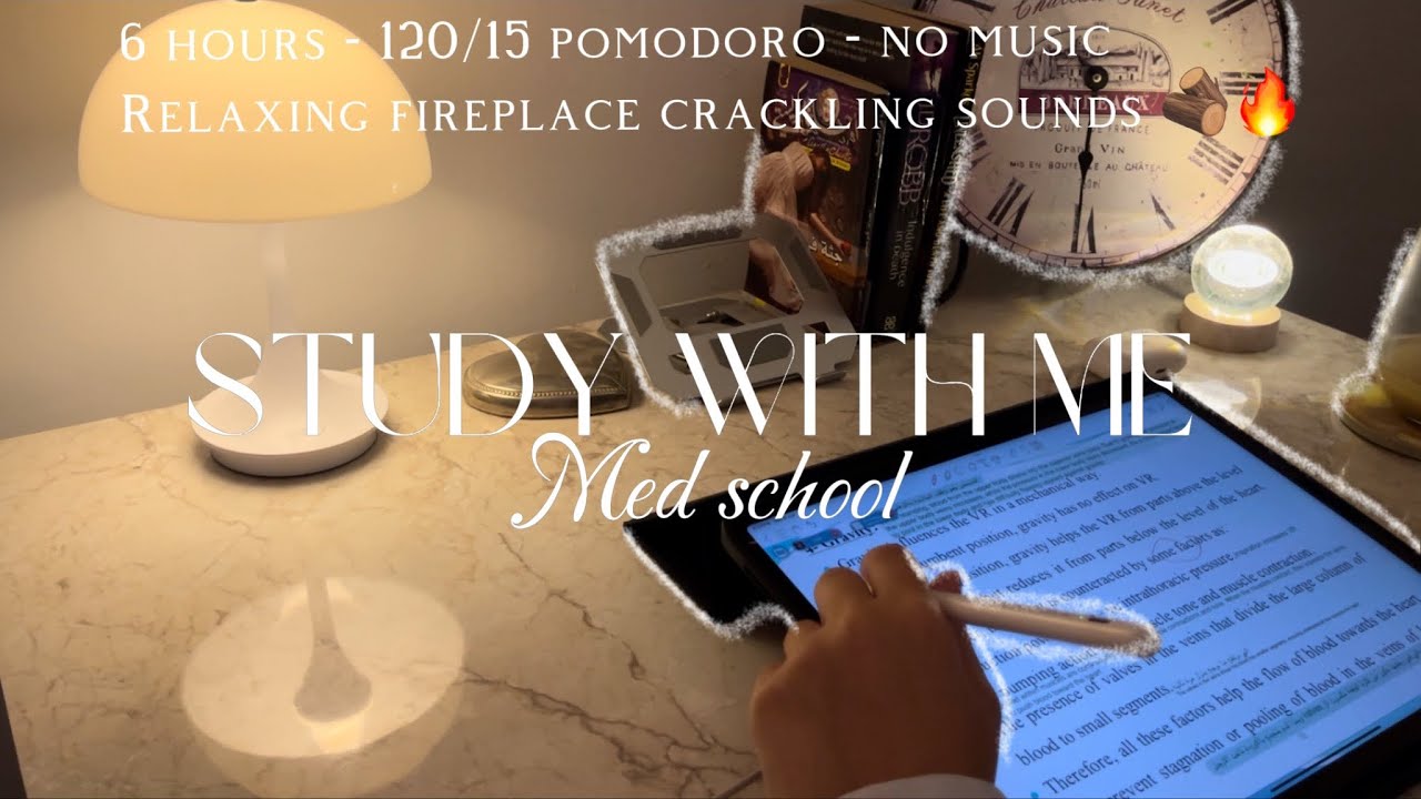 6-HR study with me 🩺 | 120/15 pomodoro - Med school - no music