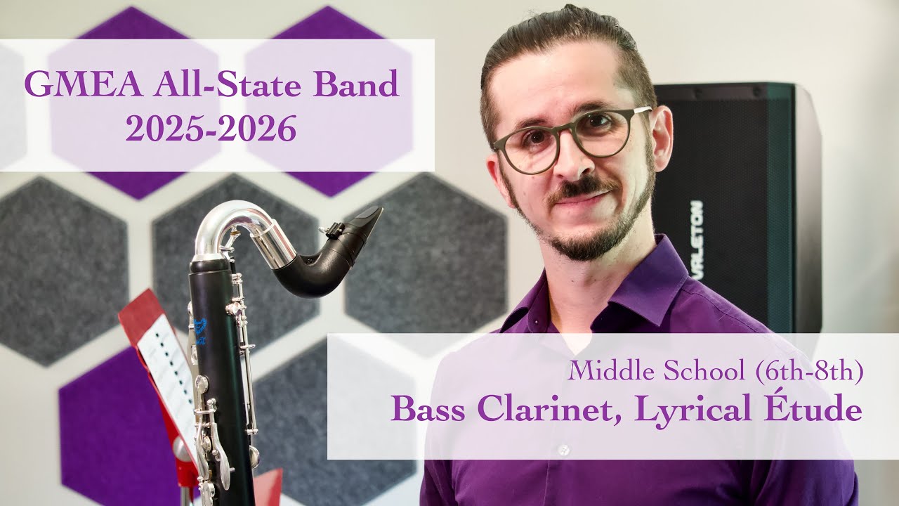 2025-2026 GMEA All-State | Middle School (Grades 6-8) Bass Clarinet: Lyrical Étude