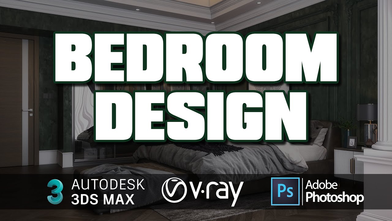 Bedroom Interior Design and Render with 3dsMax+Vray+Photoshop