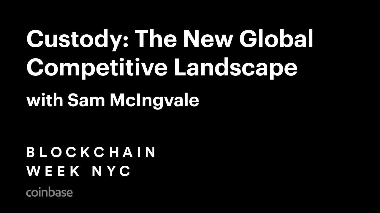 Custody: The New Global Competitive Landscape, with Sam McIngvale