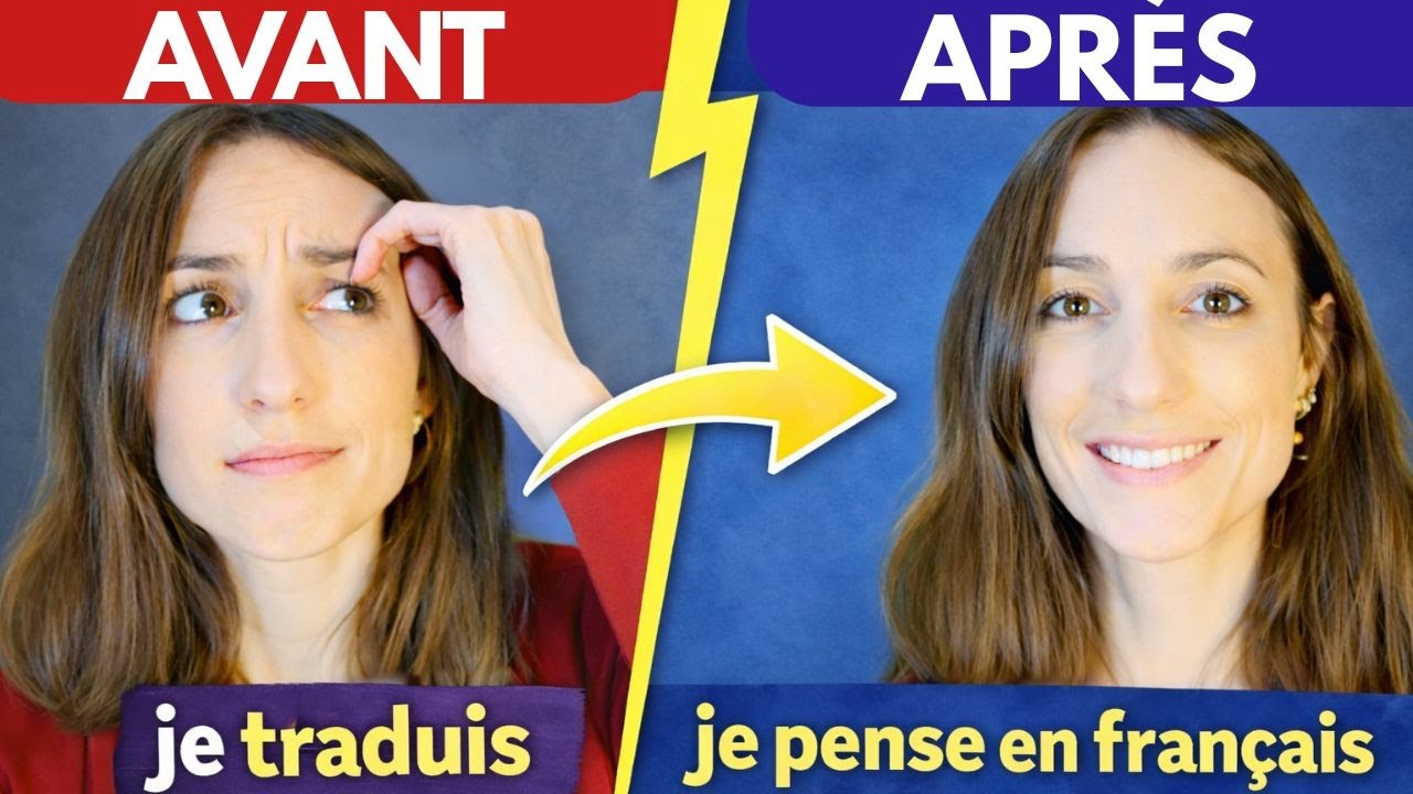 🔥 Arrête de traduire ! Apprends à penser en français (exercices guidés)