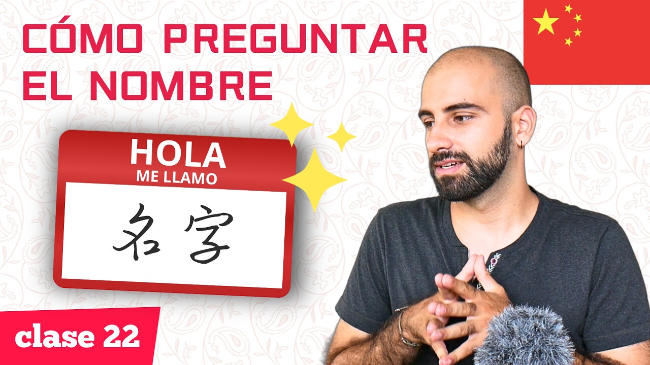 ¿Cómo te llamas? #22 | Chino Mandarín desde Cero