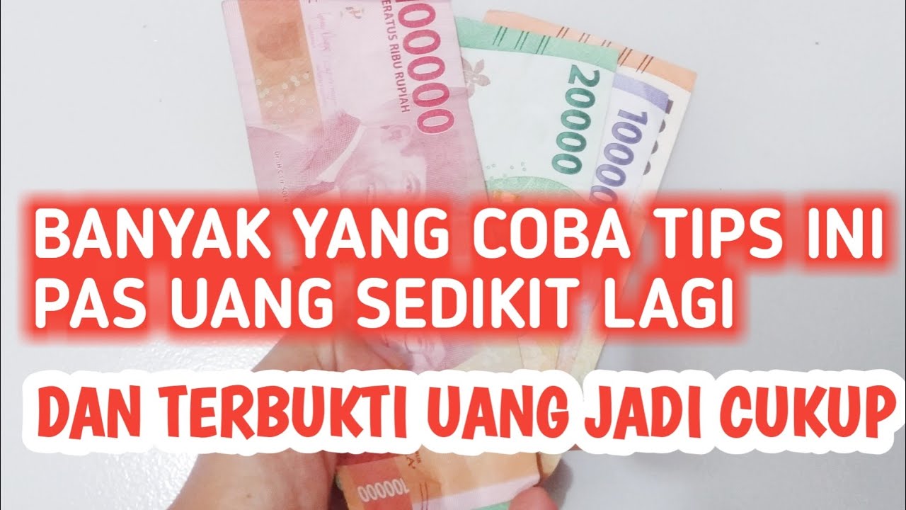 Tips saat uang sedikit lagi | Tips hemat uang | Cara hemat uang