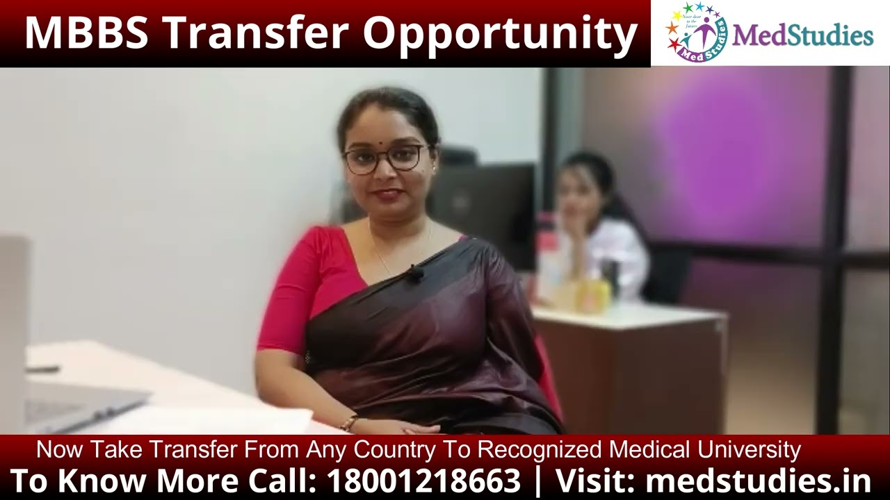 Looking For MBBS Transfer | Why MBBS Transfer Is Legal | Transfer To Recognised Medical Universities