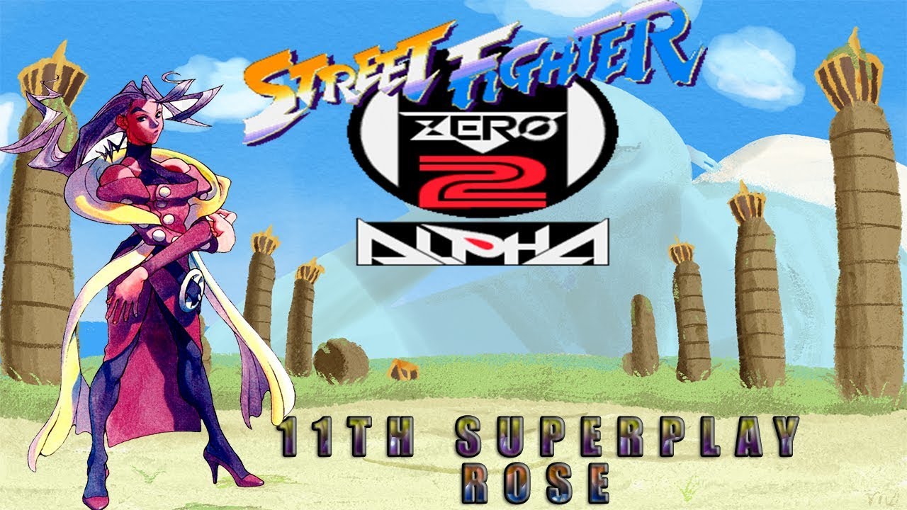 Street Fighter Zero 2 Alpha - Rose【TAS】