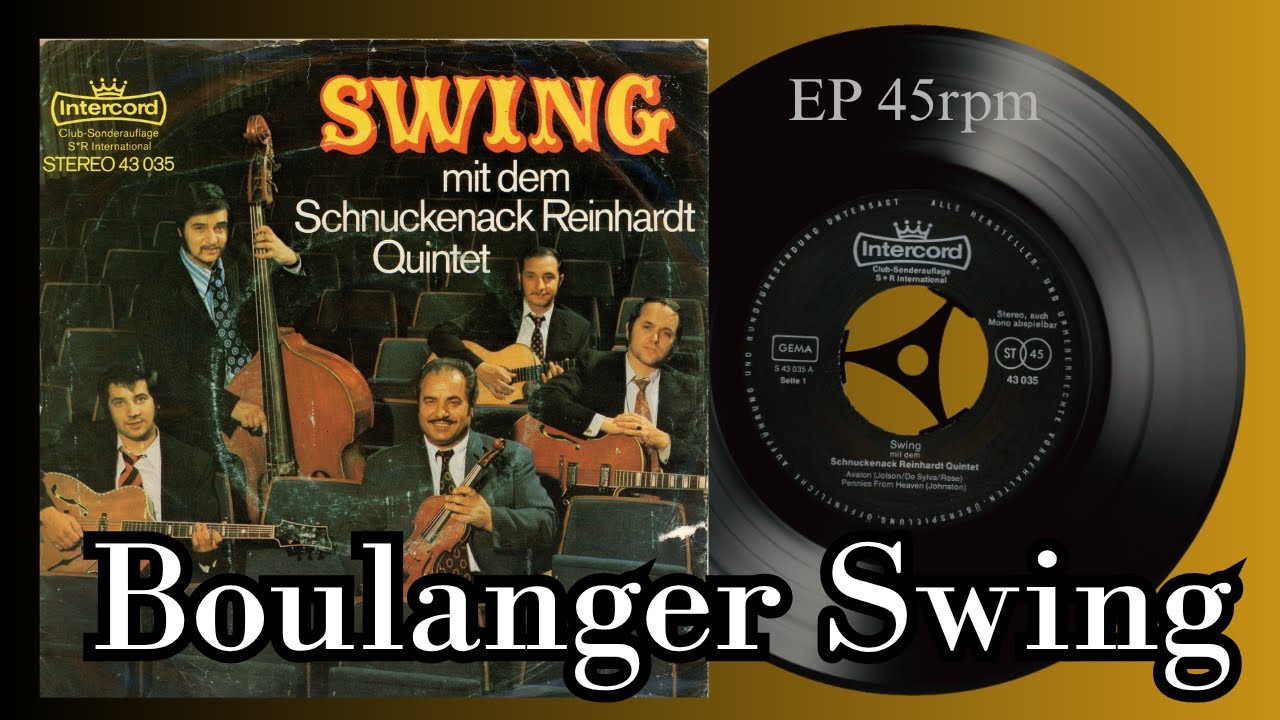 Schnuckenack Reinhardt Quintet on Vinyl _ Swing mit dem_ B2_ Boulanger Swing