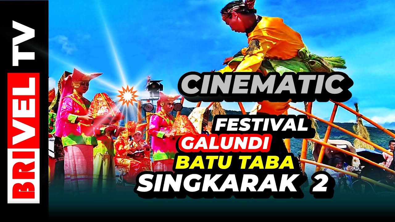 GALUNDI SINGKARAK FESTIVAL 2 | CINEMATIC VIDEO